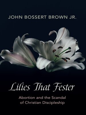 cover image of Lilies That Fester